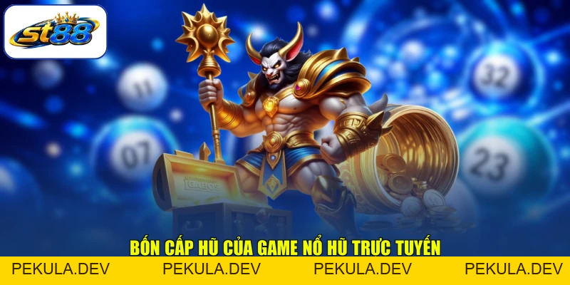 Game Nổ Hũ Trực Tuyến ST88 Kho Hũ Lớn Đang Chờ Bạn - PEKULA
