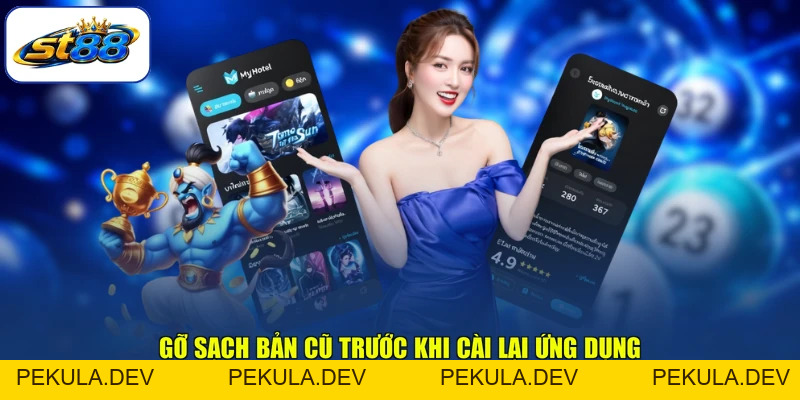 Tải App ST88 Chuẩn - Trải Nghiệm Tối Ưu Trên Điện Thoại - PEKULA