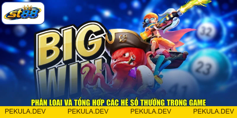 Bắn Cá 5 Sao ST88 - Mẹo Khai Thác Cơ Chế Hũ Tích Lũy - PEKULA