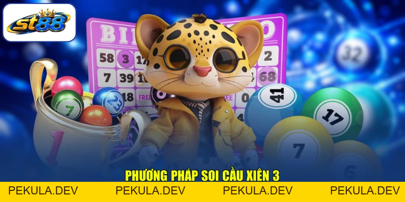 Cách Chơi Lô Xiên 3 - Hướng Dẫn Dễ Hiểu Cho Người Mới - PEKULA