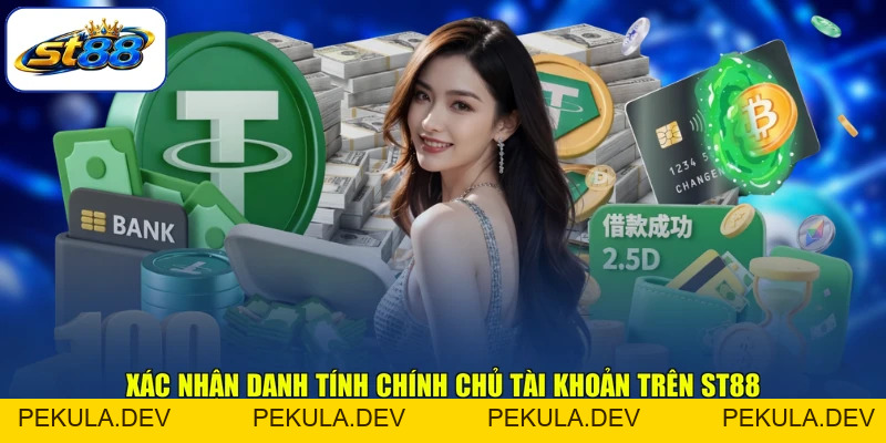 Rút Tiền ST88 - Quy Đổi Nhanh Tiền Về Tài Khoản Cá Nhân - PEKULA